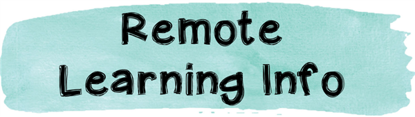 Remote Learning Info Remote Learning Info